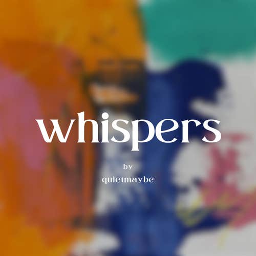 whispers by quietmaybe thumbnail
